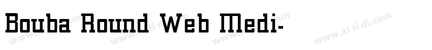 Bouba Round Web Medi字体转换